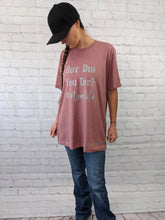 Load image into Gallery viewer, Did you Die Mauve T-Shirt
