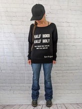Load image into Gallery viewer, Half Hood Half Holy Wide Neck Sweatshirt

